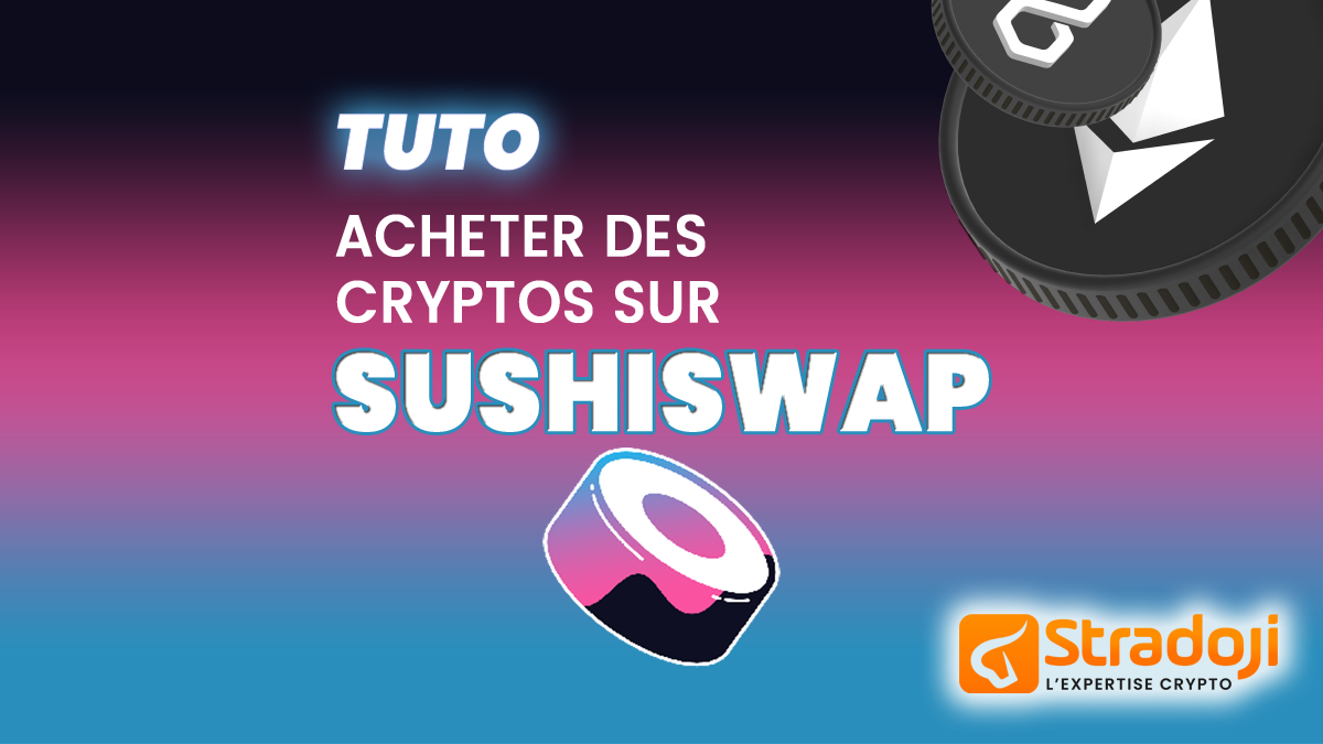 Tuto SushiSwap